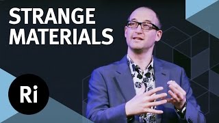 Strange Materials with Mark Miodownik [upl. by Honora326]