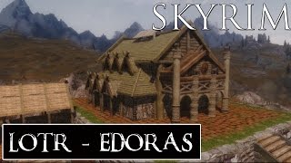 Skyrim Mods Edoras  The Capital City of Rohan [upl. by Eohce937]