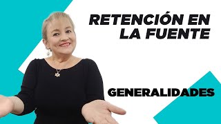 90 Retención en la Fuente Sobre Salarios GeneralidadesElsaMaraContable [upl. by Reider970]