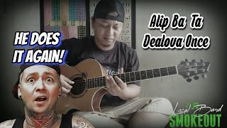 THE BEST FINGERSTYLE GUITAR PLAYER  Alip Ba Ta  Dealova Once  Reaction  Review [upl. by Ahsenik346]