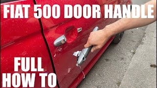 Fiat 500 Broken Door Handle  Replacement Start To Finish How To DIY  Door Card Removal Lock Barrel [upl. by Afaw]