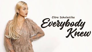 Citra Scholastika  Everybody Knew Official Music Video [upl. by Julissa749]