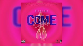 Oceanz  Come Over Official Audio [upl. by Sral]