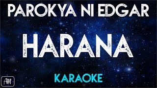 Parokya Ni Edgar  Harana KaraokeInstrumental [upl. by Paryavi]