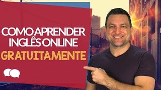 Como Aprender Inglês online Gratuitamente [upl. by Odlavso710]