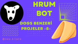 Dogs Benzeri Telegram Botları 8  Hrum Bot [upl. by Sib691]