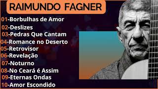 Raimundo Fagner As 10 Melhores Das Antigas Mais tocadas [upl. by Ahsinra]