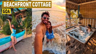 Private Beach Front Cottage in Goa with Jacuzzi  Full Details With Costing  Goa 2023 [upl. by Ociram]