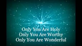 Only You Are Holy HD Lyrics Video By Donnie McClurkin [upl. by Bertold]