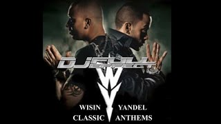 WISIN Y YANDEL BEST SONGS  DJ Full Effect MiX [upl. by Ruhtracam]