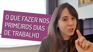 O QUE FAZER NO NOVO EMPREGO COMO SE COMPORTAR NOS PRIMEIROS DIAS DE TRABALHO [upl. by Einaj]