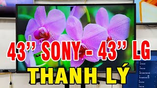 THANH LÝ TiVi  43 SONY 4K  HƠN 900K  43 LG 4K  TiVi THANH LÝ Tivi Cũ Giá Rẻ [upl. by Roehm]