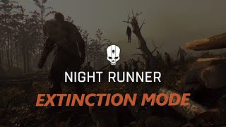 EXTINCTION MODE Dying Light Night Runner Mod  Solo Run PART 1 [upl. by Amabelle]