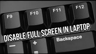 How to disable full screen mode on laptop with Keyboard  How to Toggle Full Screen Mode on Laptop [upl. by Nivac927]