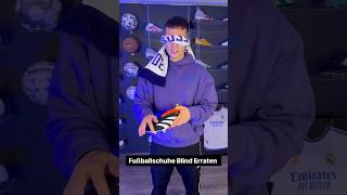 Fußballschuhe Blind erraten 🔥😂 shorts [upl. by Sully845]