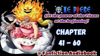 One Piece Get the power of the Titans at the beginning Chapter 41  60 [upl. by Niatsirt]