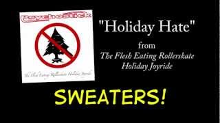 Holiday Hate  LYRICS by Psychostick Official [upl. by Devland]