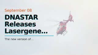 DNASTAR Releases Lasergene 173 Software [upl. by Zima540]