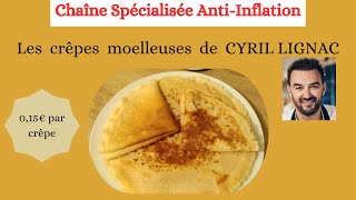 34  Les crêpes moelleuses de CYRIL LIGNAC [upl. by Amer]