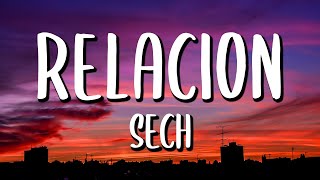 Sech  Relación LetraLyrics [upl. by Areyk]