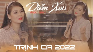 Trịnh Ca 2022  Mộc San  Diễm Xưa  Official MV 4k [upl. by Noelyn395]