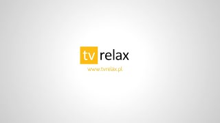 TV Relax na żywo w internecie [upl. by Daphene]