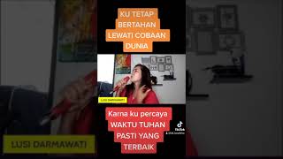 WAKTU TUHAN kesaksian pujian Lusy daiva [upl. by Enywtna]