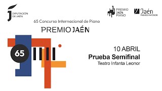 65º Concurso Internacional de Piano Premio Jaén  Prueba Semifinal [upl. by Anikehs]