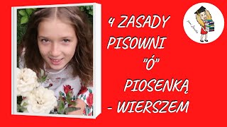 4 zasady pisowni quotóquot Ortografia wierszem i piosenką Korepetycje język polski [upl. by Aniaj]