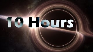 Black Hole Real Sound 10 Hours Loop [upl. by Crescentia]