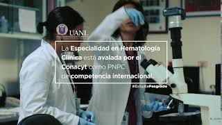 Especialidad en Hematología Clínica de la UANL [upl. by Hugh]