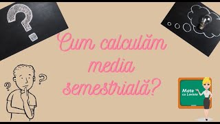 Cum calculam media semestriala [upl. by Aileda]