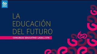 La Educación del Futuro  Conferencia magistral El derecho humano a la educación [upl. by Meesan920]