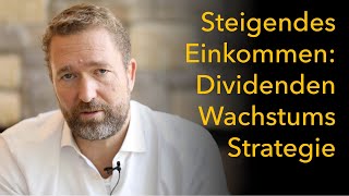 Steigendes Einkommen mit Dividendenwachstumsstrategie [upl. by Eniamurt]