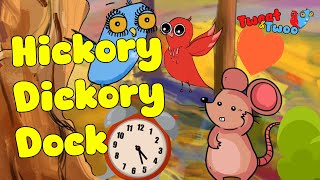 Tweet and Twoo  Hickory Dickory Dock Nursery Rhyme cartoon and animated story for kids and children [upl. by Arehahs]