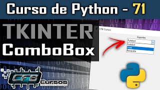 Tkinter  ComboBox Curso de Python 71 [upl. by Egiaf]