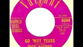 Dick Hafner  GO WAY TEARS Gold Star Studio 1964 [upl. by Groot]