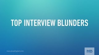 Top Interview Blunders [upl. by Millian]