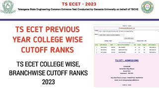 TS ECET PREVIOUS YEAR COLLEGE WISE CUTOFF RANKS TS ECET 2023 CUTOFF RANKS TS ECET BRANCHWISE CUTOF [upl. by Ennayd]