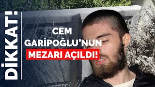 DİKKAT CEM GARİPOĞLUNUN MEZARI AÇILDI [upl. by Marlen]