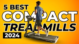 Top 5 Best Compact Treadmills In 2024 [upl. by Nuawad362]