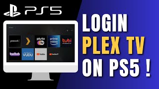 How to Login Plex TV on PS5 [upl. by Enitsed496]