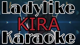 Karaoke 「Ladylike」 KIRA ft GUMI  Roumaji [upl. by Rodd]