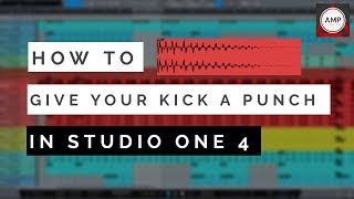 HOW TO MAKE YOU KICK DRUMS PUNCH  STUDIO ONE 4 [upl. by Ieso]