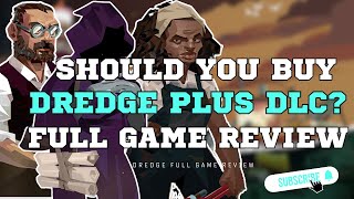 SHOULD YOU BUY DREDGE Dredge And The Pale Reach Full Review [upl. by Igiul217]