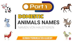 15 Domestic Animal Names  Learn German Pronunciation  For Beginners [upl. by Winsor]