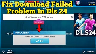 How To Fix KitsJersey Download Failed Problem In Dls 24 Dream League Scorer 2024 [upl. by Drarig991]