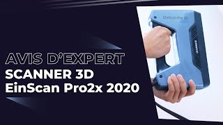 Présentation Scanner 3D EinScan Pro 2X 2020 [upl. by Thaddus]