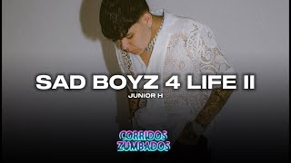 Sad Boyz 4Life II “Me Dijo Tu Mamá”  Junior H LETRALYRICS [upl. by Damicke282]