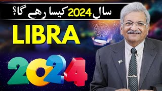 Libra 2024 Yearly Horoscope  Syed M Ajmal Rahim [upl. by Eiger]